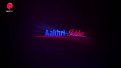 Aakhri Iccha - Hindi Season 01 Episodes 5-7 WEB Series 22 9 2023